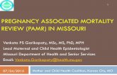 PREGNANCY ASSOCIATED MORTALITY REVIEW ( .PREGNANCY ASSOCIATED MORTALITY REVIEW (PAMR) ... pregnancy