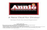 A New Deal for Dinner - thirteen.org · There are lots of foods mentioned in the musical Annie.On the pages that follow you will ﬁnd a sampling of recipes including: • Mush •