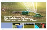 Metro Vancouver Drinking Water Conservation Plan · 1 1 Overview of the Drinking Water Conservation Plan The Greater Vancouver Water District (GVWD) was created and constituted the