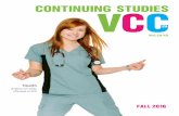 VCC - Continuing Studies Fall 2016 · VCC Continuing Studies offers more than 40 certificate and diploma programs, ... management, business ethics, team skills, computer skills and