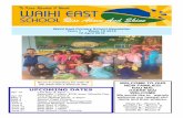 Waihi East Primary School Newsletter · Waihi East Primary School Newsletter Term 1 Week 10 2018 12 April 2018 UPCOMING DATES Apr 13 Last Day of Term 1. Assembly 1.45pm. $100 draw.