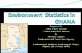 Prepared by Peter Takyi Peprah Ghana Statistical …unstats.un.org/unsd/environment/envpdf/UNSD_UNEP... · Ghana Statistical Service & Michael Pappoe Environmental Protection Agency