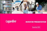 INVESTOR PRESENTATION - Lagardère - … · INVESTOR PRESENTATION APRIL 2016 1) Group profile Slide 5 2) Group strategy Slide 9 3) Group ... Profit – Group share 9 44 Adjusted profit