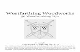 Westfarthing Woodworks · 2016-06-17 · and Jigs is a reference guide for many aspects of acoustic guitar making. The book covers making blanks, making tools instead of buying ...