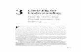 3 Checking for Understanding - SAGE Publications · Checking for Understanding is the teacher continually verifying that ... too late to modify your instruction. ... persuasive essay