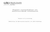 Expert consultation on antimicrobial resistance · Expert consultation on antimicrobial resistance 1 ... resistance with “a special focus on the HIV/AIDS, ... Expert consultation