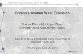 Britannia Avenue West Extension - whitby.ca · This proposed arterial road would support the orderly distribution of traffic across the broader transportation network. Locally, the