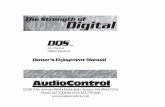 The Strength of Digital - AudioControl · Owner’s Enjoyment Manual The Strength of Digital ™ 1 Introduction Welcome to the world of AudioControl digital signal processing . A