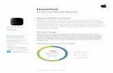 HomePod Environmental Report - Apple · HomePod Environmental Report Apple and the Environment Apple believes that improving the environmental performance of our business starts with