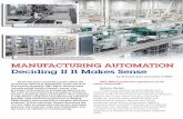 MANUFACTURING AUTOMATION Deciding If It … · MANUFACTURING AUTOMATION Deciding If It Makes Sense ... current state of automated electronics assembly systems, ... electronic testing,