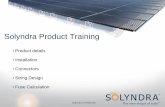 Solyndra Product Training - Ostrovní off-grid ... · Light, unpacked snow 7.3 2.2 Heavy, ... Outer Panel Mount lbs / ft² 148.2 kg / m ... Panel Prep Block 0205-30029