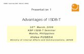 Advantages of ISDBes of ISDB--T - ISDB-T Official … · KBP KBP ISDBISDB--T SeminarT Seminar ... Technical Economical ... higher growth rate compared to other Standards. Ri DTT(Milli