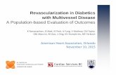Revascularization in Diabetics with Multivessel …my.americanheart.org/idc/groups/ahamah-public/@wcm/@sop/@scon/... · Revascularization in Diabetics with Multivessel Disease . ...