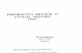 PRESIDENTS REVIEW ANNUAL REPORT - Rockefeller … · PRINCIPAL OFFICERS AND COUNSEL April 1969—April 1970 PRINCIPAL OFFICERS JOHN D. ROCKEFELLER SRD Chairman of the Board of Trustees