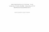 INTRODUCTION TO HEALTHCARE QUALITY … · After reading this chapter, ... automotive industries faced this outcome in the early 1980s when American ... 6. Introduction to Healthcare