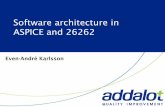 Software architecture in ASPICE and 26262 - Addalotsafety.addalot.se/upload/2017/1-6 Karlsson_ Arch.pdf · 26262: Much more focus on technical practices to ensure safety –ASPICE