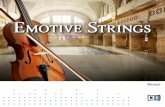 Emotive Strings Manual - Audiofanzine · EMOTIVE STRINGS - Manual - 4. ... are triggered and selected by MIDI, allowing for fast orchestral scoring. Phrases will automatically sync