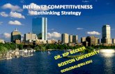 INTERNET COMPETITIVENESS Rethinking Strategy - bu.edu · Early Information Importance & 4Ps LEAN JAPANESE MODEL ... •THEN APPLE IPOD ... IPHONE – CARRY ONE THING ...
