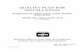 QUALITY PLAN FOR INSTALLATION - jantermanter.com · INSTALLATION POWER HOUSE STRUCTURAL STEEL WORKS (ERECTION) ... 10.1 Ensure cleaning of Base plate and HSFG bolt area V C 100% FMT-QP-015