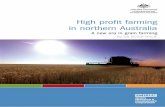 High profit farming in northern Australia - Home - … · High profit farming in northern Australia A new era in grain ... It is an age when australian farmers will be on a more level
