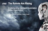 The Robots Are Rising - Building Business Capability · available to the Enterprise. ... Key components in adopting ... The Center or Excellence is a critical function int order to