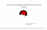 Next Generation Data Forensics & Linux - DEF CON · Next Generation Data Forensics & Linux Thomas Rude, CISSP August 2002. Agenda ... VFAT, NTFS, ISO9660, UDF, UFS, etc. - Win32 can