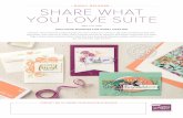 SHARE WHAT YOU LOVE SUITE - … · very vanilla medium envelopes free make a difference stamp set photopolymer very vanilla 8-1/2" x 11" cardstock love what you do stamp set photopolymer