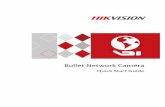 Bullet Network Camera - us.hikvision.com · 13/12/2017 · damages. regarding to the product with internet access, the use of product shall be wholly at your own risks. hikvision