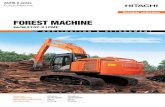 Forest Machine ZX210F 210MF KA-EN162 · FOREST MACHINE ZX210F-5G ZX210MF-5G 125 kW (168 HP) ... Hitachi ZAXIS-5G is Purpose Built for Harsh Forestry Applications Including ... Standard
