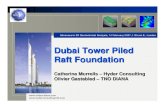 Dubai Tower Piled Raft Foundation - content.lms.sabis ...content.lms.sabis.sakarya.edu.tr/Uploads/71885/30362/news_14-45... · • Dubai Tower piled-raft foundation modeled in midas