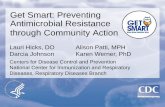 Get Smart: Preventing Antimicrobial Resistance … · to prevent inappropriate antibiotic use . ... 12% Sinusitis 12% Pharyngitis ... •Download and print from the Get Smart Web