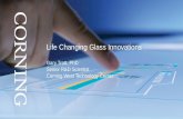 Life Changing Glass Innovations - ECTC Corning Glass/Life Changing Glass... · Life Changing Glass Innovations ... Thunderbolt and USB 3.0/2.0 ... Interposer Temporary Bonding Technology