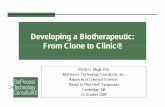 Developing a Biotherapeutic From Clone to Clinic.ppt · Biotechnology Industry Organization, 1990. ... Polishing Removal of Trace ... Developing a Biotherapeutic From Clone to Clinic.ppt