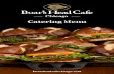 Catering Menu - boarsheadcafechicago.com | Home · Catering Menu boarsheadcafechicago.com. Breakfast Sandwich Assortment (12 Sandwiches On Ciabatta) 64.99 • Egg & Cheese - Cage