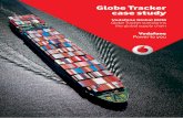 Globe Tracker case study - Amazon S3M2M... · Globe Tracker case study Vodafone Power to you Vodafone Global M2M Globe Tracker transforms the global supply chain