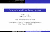 Automating the Finite Element Method - SINTEF · Automating the Finite Element Method Anders Logg logg@tti-c.org Toyota Technological Institute at Chicago ... Would you implement