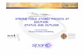 Atomic Physics in Strong Fields-new-web - GSI Wikisparc/EMMI/Stoehlker_Atomic_Physics_in... · Atomic Physics in Extremly Strong Coulomb Fields Atomic Structure at High-Z • bound
