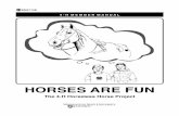 HORSES ARE FUN - cru.cahe.wsu.educru.cahe.wsu.edu/CEPublications/em4715e/em4715e.pdf · 1 HORSES ARE FUN Objectives The 4-H Horse Project aims to help 4-H members: • Develop leadership,