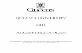 QUEEN’S UNIVERSITY · Review the Integrated Accessibility Standards and develop a timeline document specific to Queen’s that outlines compliance milestones and their respective