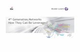 4th Generation Networks How They Can Be Leveraged?€¦ · 2 NAR End User Engagement Group All Rights Reserved ©Alcatel-Lucent 2011 ... bandwidth 4G LTE ... Reserved ©Alcatel-Lucent