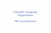 CSC258: Computer Organization Microarchitecturepeters43/258/lectures/w7/processor.pdf · 2. In one sentence, ... The Processor from Lab ... (PC) to the first instruction in memory