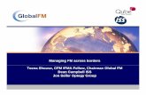 Managing FM across borders-final - feapc.com · Managing FM across Borders recipients of the services. Practical Examples Saving energy & water positively impacts the “Triple Bottom