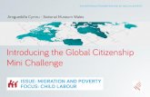 Issue: MIgratIon and Poverty Focus: chIld labour · Issue: MIgratIon and Poverty Focus: chIld labour. ... Child labour refers to any work ... Carry out research on an aspect of the