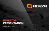 INVESTOR PRESENTATION - anovametals.com.auanovametals.com.au/.../Anova-Investor-Presentation.pdf · INVESTOR PRESENTATION November 2017 ... • Gold mining and production to commence