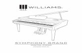SYMPHONY GRAND - Williams Pianoswilliamspianos.com/...Symphony_Grand_Manual.pdf · 3 SYMPHONY GRAND DIGITAL PIANO WILLIAMSPIANOSCOM ASSEMBLY INSTRUCTIONS Piano Assembly 1. Begin assembly