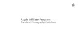 Apple Aﬃliate Program · Apple Aﬃliate Program Brand and Photography Guidelines 12 Your Content . Apple aﬃliates must adhere to the criteria below when developing content for