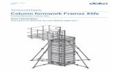The Formwork Experts. Column formwork Framax Xlife column... · Instructions for assembly and use (Method statement) Column formwork Framax Xlife Framed formwork Framax Xlife ...