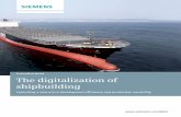 Executive brief The digitalization of shipbuilding · Executive brief The digitalization of shipbuilding ... These improvements in productivity in design and engineer- ... maintaining