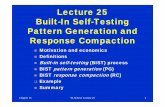 Lecture 25 Built-In Self-Testing Pattern Generation and ...een.iust.ac.ir/profs/Mohammadi/961Majazi-Test/BIST-25-selftesting.pdf · Built-In Self-Testing Pattern Generation and Response