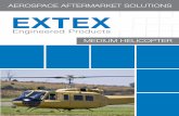 MEDIUM HELICOPTER - Extex Engineeredextexengineered.com/files/Medium_Helicopter_Sell_sheet.pdf · MEDIUM HELICOPTER UH-1, AH-1, 204, 205, 212, 412 PITCHHORN ASSEMBLY BOLT - BLADE
